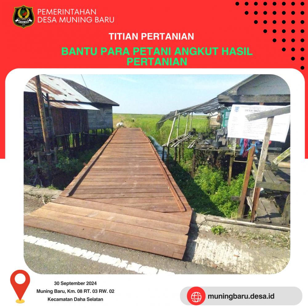 TITIAN PERTANIAN BANTU PETANI ANGKUT HASIL PANEN